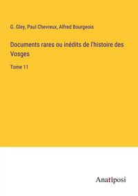 Produktbild: Documents rares ou in&eacute;dits de l'histoire des Vosges