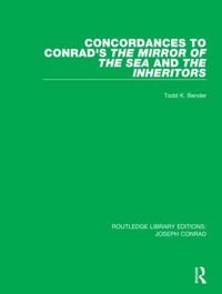 Produktbild: Concordances to Conrad''s the Mirror of the Sea And, the Inheritors