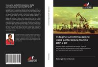 Produktbild: Indagine sull'ottimizzazione della perforazione tramite DTP e DP
