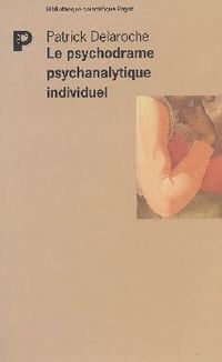 Produktbild: Le Psychodrame Psychanalytique Individuel