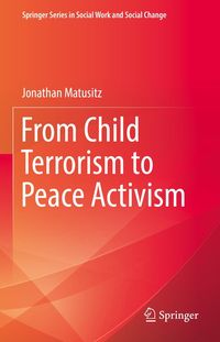 Produktbild: From Child Terrorism to Peace Activism