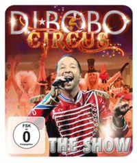 Bild vom Artikel Circus-The Show vom Autor Dj Bobo