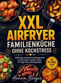 Produktbild: XXL Airfryer Familienk&uuml;che ohne Kochstress
