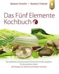 Produktbild: Das F&uuml;nf Elemente Kochbuch