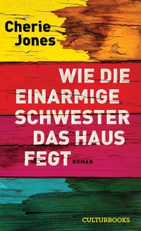 Produktbild: Wie die einarmige Schwester das Haus fegt
