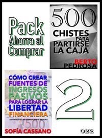 Produktbild: Pack Ahorra al Comprar 2 - n&ordm; 022: C&oacute;mo crear fuentes de ingresos pasivos & 500 Chistes para partirse la caja