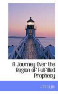 Produktbild: A Journey Over the Region of Fulfilled Prophecy
