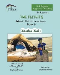 Produktbild: THE FLITLITS, Meet the Characters, Book 9, Scuba Salt, 8+Readers, U.S. English, Supported Reading