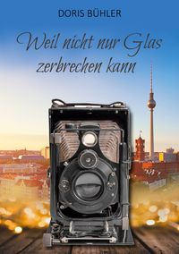 Produktbild: Weil nicht nur Glas zerbrechen kann