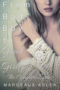 Produktbild: From Bad Boy to Good Girl: The Complete Series