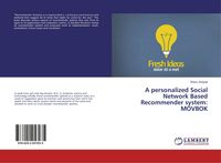 Produktbild: A personalized Social Network Based Recommender system: MOVBOK
