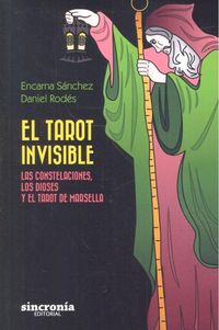 Produktbild: El tarot invisible : las constelaciones, los dioses y el tarot de Marsella