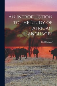 Produktbild: An Introduction to the Study of African Languages