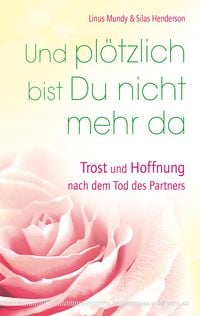 Produktbild: Und pl&ouml;tzlich bist Du nicht mehr da