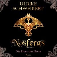 Produktbild: Die Erben der Nacht 1 - Nosferas: Eine mitreißende Vampir-Saga