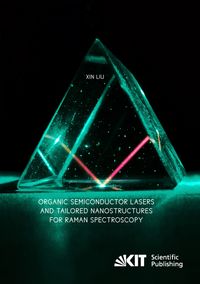 Produktbild: Organic Semiconductor Lasers and Tailored Nanostructures for Raman Spectroscopy