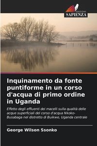 Produktbild: Inquinamento da fonte puntiforme in un corso d'acqua di primo ordine in Uganda