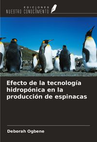 Produktbild: Efecto de la tecnolog&iacute;a hidrop&oacute;nica en la producci&oacute;n de espinacas