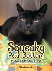 Produktbild: Squeaky Pear Bottom (A Ryan's Little Acre Story)