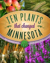 Produktbild: Ten Plants That Changed Minnesota
