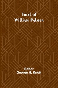 Produktbild: Trial of William Palmer