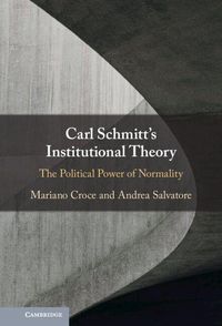 Produktbild: Carl Schmitt's Institutional Theory