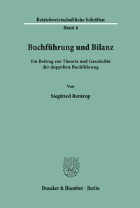 Buchführung und Bilanz. Siegfried Rentrop