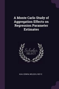Produktbild: A Monte Carlo Study of Aggregation Effects on Regression Parameter Estimates
