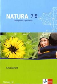 Produktbild: Natura Biologie für Gymnasien. Neubearbeitung. Arbeitsheft 7./8. Schuljahr für Thüringen