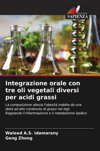 Produktbild: Integrazione orale con tre oli vegetali diversi per acidi grassi