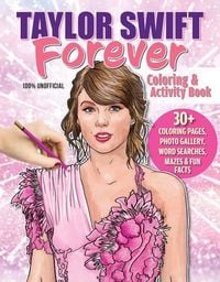 Produktbild: Taylor Swift Forever Coloring & Activity Book