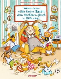 Produktbild Wenn sieben wilde kleine Hasen dem Nachbarn gleich zu Hilfe rasen