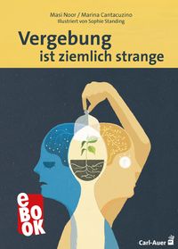 Bild vom Artikel Vergebung ist ziemlich strange vom Autor Masi Noor
