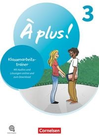 Produktbild: &Agrave; plus ! Neubearbeitung - Franz&ouml;sisch als 1. und 2. Fremdsprache - Ausgabe ab 2020 - Band 3