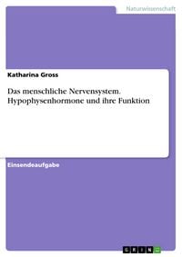 Produktbild: Das menschliche Nervensystem. Hypophysenhormone und ihre Funktion