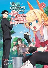 Produktbild: Life with an Ordinary Guy Who Reincarnated Into a Total Fantasy Knockout Vol. 3