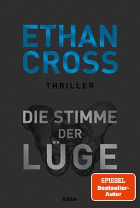Bild vom Artikel Die Stimme der Lüge vom Autor Ethan Cross