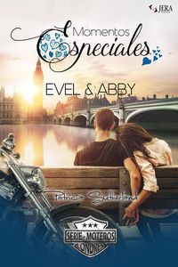 Produktbild: Momentos Especiales - Evel & Abby (Extras Serie Moteros, #8)