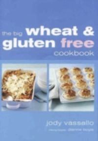 Produktbild: Vassallo, J: The Big Wheatfree Gluten Free Cookbook