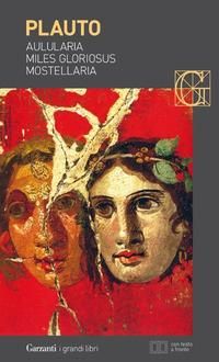 Produktbild: Aulularia-Miles gloriosus-Mostellaria. Testo latino a fronte
