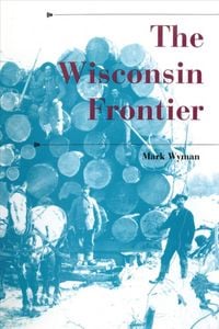Produktbild: The Wisconsin Frontier