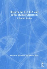 Produktbild: Blackburn, B: Rigor in the K-5 ELA and Social Studies Classr