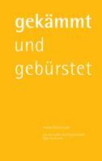 Produktbild: Gek&auml;mmt und geb&uuml;rstet