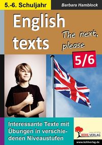 Bild vom Artikel English texts - The next, please. / 5.-6. Schuljahr vom Autor Barbara Hamblock