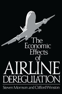 Produktbild: The Economic Effects of Airline Deregulation