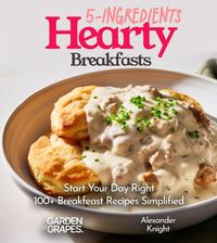Produktbild: 5-Ingredient Hearty Breakfasts Cookbook