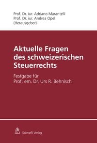 Produktbild: Aktuelle Fragen des schweizerischen Steuerrechts