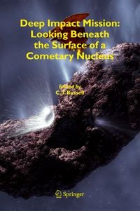 Produktbild: Deep Impact Mission: Looking Beneath the Surface of a Cometary Nucleus