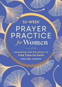 Produktbild: 52-Week Prayer Practice for Women