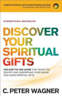 Produktbild: Discover Your Spiritual Gifts - The Easy-to-Use Guide That Helps You Identify and Understand Your Unique God-Given Spiritual Gifts